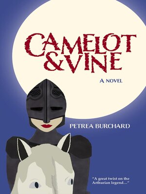 cover image of Camelot & Vine